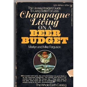 CHAMPAGNE LIVING ON A BEER BUDGET, 1973, "The Updated Insider's Guide," Softcove